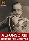 Alfonso XIII. Redentor de cautivos